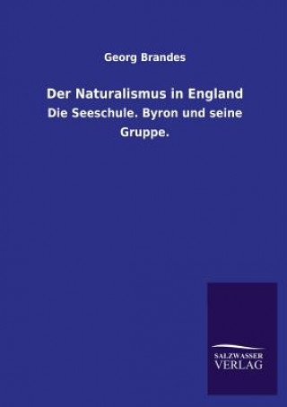 Kniha Naturalismus in England Georg Brandes