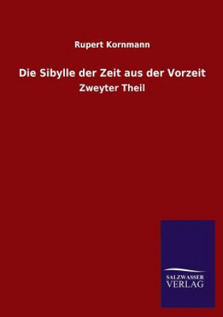 Book Sibylle der Zeit aus der Vorzeit Rupert Kornmann