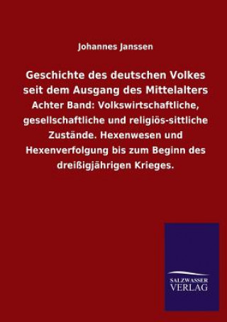 Knjiga Geschichte des deutschen Volkes seit dem Ausgang des Mittelalters Johannes Janssen