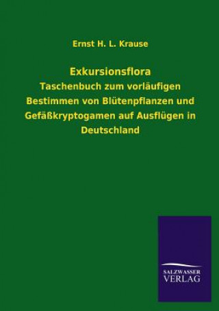 Kniha Exkursionsflora Ernst H. L. Krause