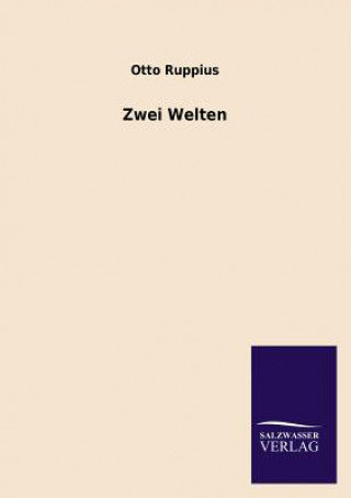 Buch Zwei Welten Otto Ruppius