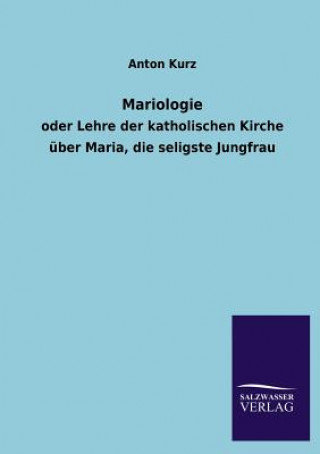 Buch Mariologie Anton Kurz