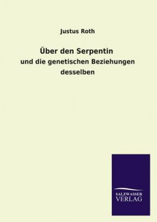 Knjiga Uber Den Serpentin Justus Roth