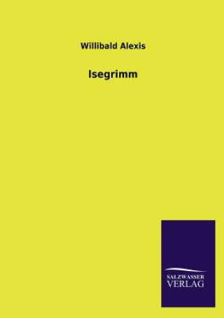 Buch Isegrimm Willibald Alexis