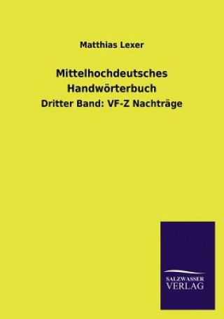 Kniha Mittelhochdeutsches Handworterbuch Matthias Lexer