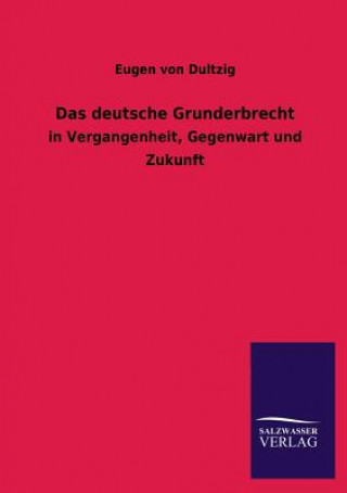 Книга Deutsche Grunderbrecht Eugen von Dultzig