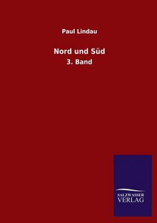 Könyv Nord Und Sud Paul Lindau