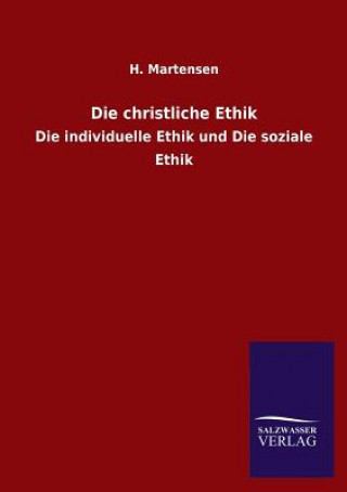 Kniha Die Christliche Ethik H. Martensen