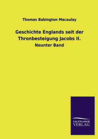 Knjiga Geschichte Englands Seit Der Thronbesteigung Jacobs II. Thomas Babington Macaulay