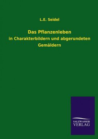Kniha Pflanzenleben L. E. Seidel