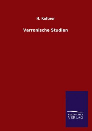 Kniha Varronische Studien H. Kettner