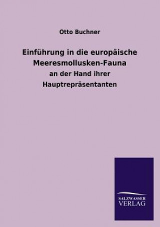 Carte Einfuhrung in Die Europaische Meeresmollusken-Fauna Otto Buchner