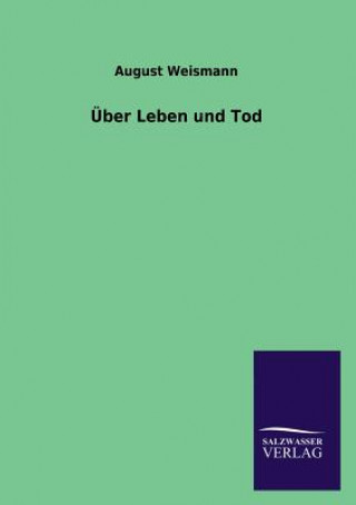 Carte Uber Leben Und Tod August Weismann