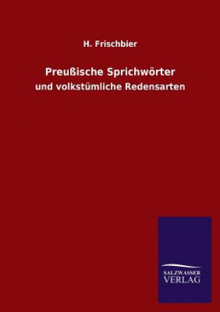 Книга Preussische Sprichworter H. Frischbier