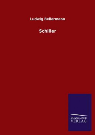 Kniha Schiller Ludwig Bellermann