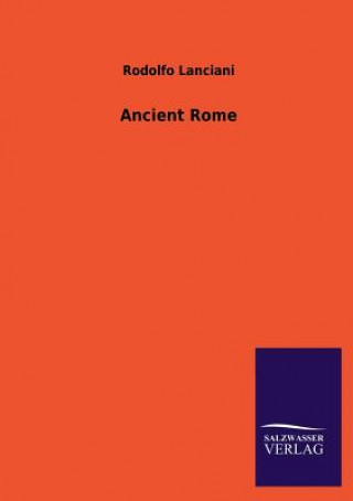 Buch Ancient Rome Rodolfo Lanciani