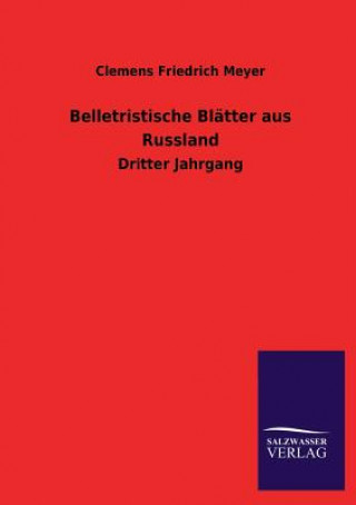 Kniha Belletristische Blatter Aus Russland Clemens Friedrich Meyer