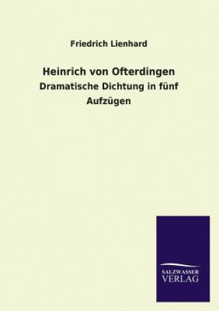 Kniha Heinrich Von Ofterdingen Friedrich Lienhard