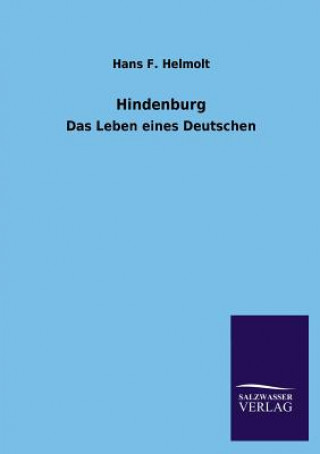 Knjiga Hindenburg Hans F. Helmolt