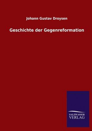 Carte Geschichte Der Gegenreformation Johann Gustav Droysen