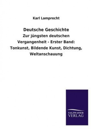 Kniha Deutsche Geschichte Karl Lamprecht