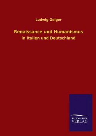 Libro Renaissance Und Humanismus Ludwig Geiger