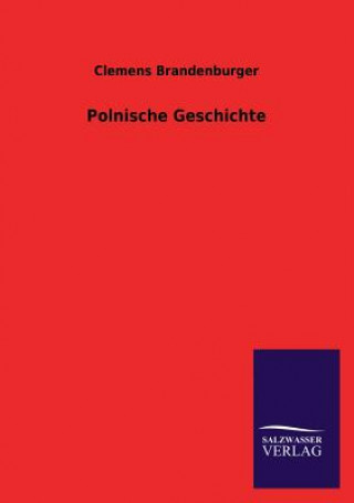 Könyv Polnische Geschichte Clemens Brandenburger