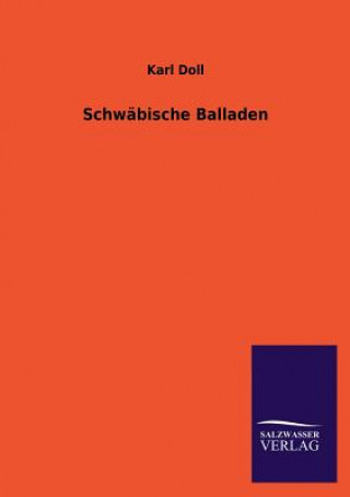 Kniha Schwabische Balladen Karl Doll