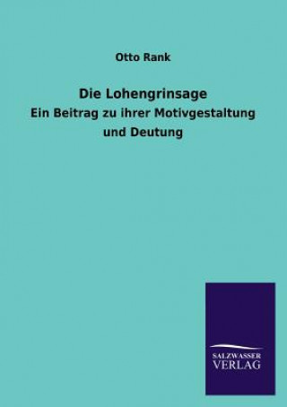 Buch Lohengrinsage Otto Rank