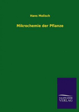 Kniha Mikrochemie Der Pflanze Hans Molisch