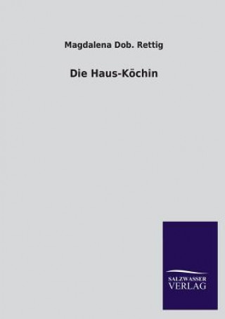 Книга Haus-Kochin Magdalena Dob. Rettig