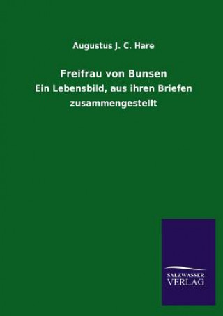 Book Freifrau Von Bunsen Augustus J. C. Hare