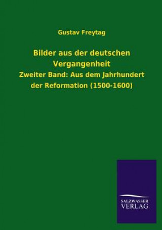 Book Bilder Aus Der Deutschen Vergangenheit Gustav Freytag