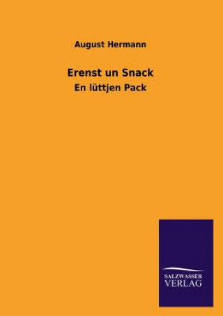 Kniha Erenst Un Snack August Hermann