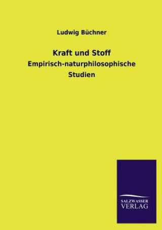 Kniha Kraft Und Stoff Ludwig Büchner