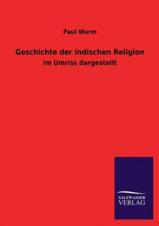 Book Geschichte Der Indischen Religion Paul Wurm