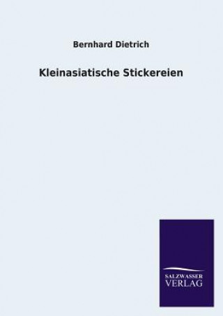 Buch Kleinasiatische Stickereien Bernhard Dietrich