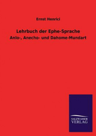 Könyv Lehrbuch Der Ephe-Sprache Ernst Henrici