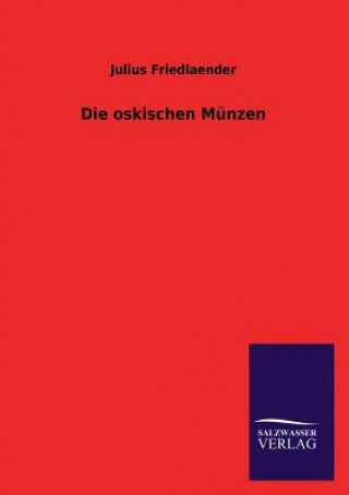 Kniha Oskischen Munzen Julius Friedlaender