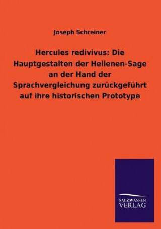 Buch Hercules Redivivus Joseph Schreiner