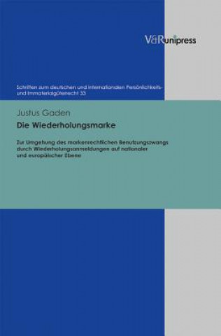 Carte Schriften zum deutschen und internationalen PersAnlichkeits- und ImmaterialgA"terrecht. Justus Gaden