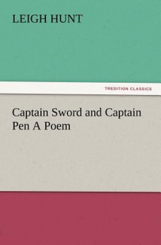 Carte Captain Sword and Captain Pen A Poem Leigh Hunt