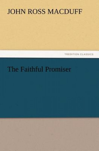 Carte Faithful Promiser John Ross Macduff