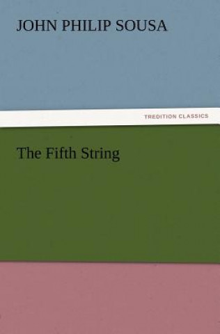 Книга Fifth String John Philip Sousa