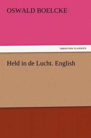 Книга Held in de Lucht. English Oswald Boelcke