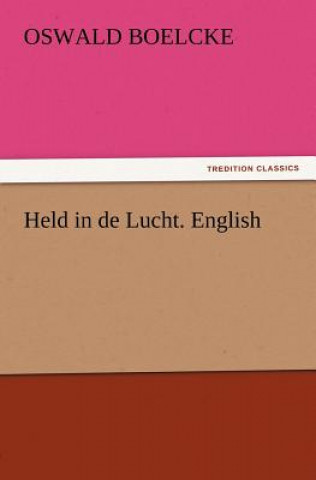 Livre Held in de Lucht. English Oswald Boelcke