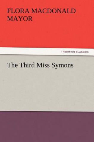 Kniha Third Miss Symons Flora Macdonald Mayor