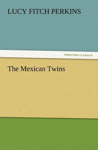 Carte Mexican Twins Lucy Fitch Perkins