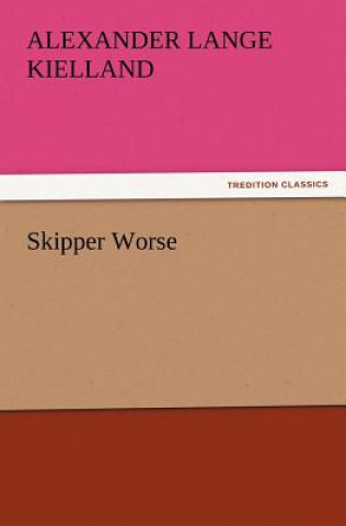 Libro Skipper Worse Alexander Lange Kielland