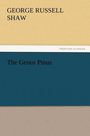 Kniha Genus Pinus George Russell Shaw